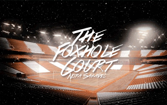 The foxhole court - Nora Sakavic